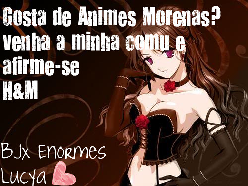 Animes Morenas